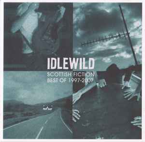 Idlewild - Scottish Fiction: Best Of 1997-2007 album cover