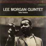 Lee Morgan Quintet – Take Twelve (1962, Vinyl) - Discogs