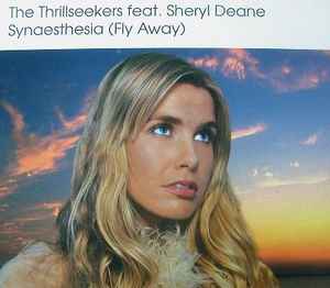 Synaesthesia (Fly Away) - The Thrillseekers feat. Sheryl Deane