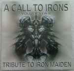 A Call To Irons Volumes I u0026 II - Tribute To Iron Maiden (2001