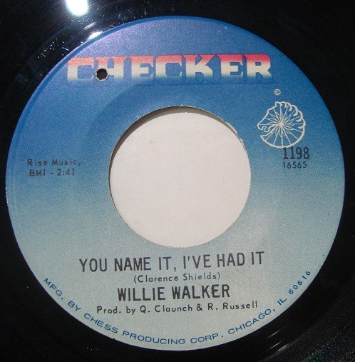 baixar álbum Willie Walker - You Name It Ive Had It