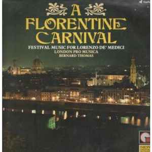 London Pro Musica - A Florentine Carnival (Festival Music For Lorenzo de Medici) album cover