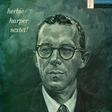 Herbie Harper Sextet – Herbie Harper Sextet! (1957, Vinyl) - Discogs