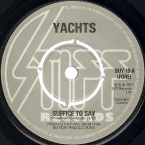Suffice To Say - Yachts