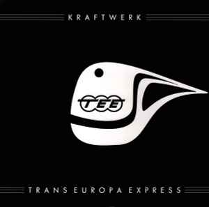 Trans Europa Express - Kraftwerk