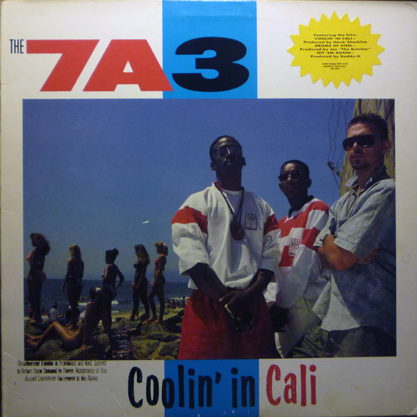 The 7A3 – Coolin' In Cali (1988, Vinyl) - Discogs