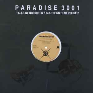 Paradise 3001 - Tales Of Northern & Southern Hemispheres album cover