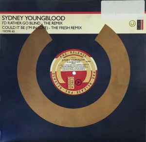 Sydney Youngblood – I'd Rather Go Blind (1990, Vinyl) - Discogs