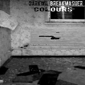 Darkwil Breakmasher - Colours album cover