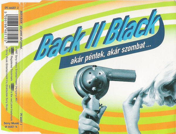 baixar álbum Back II Black - Akár Péntek Akár Szombat