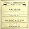 Chu Berry And His Jazz Ensemble / Coleman Hawkins And Chocolate Dandies* - Immortal Swing Sessions 1938 - 1943