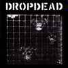 Dropdead - Dropdead