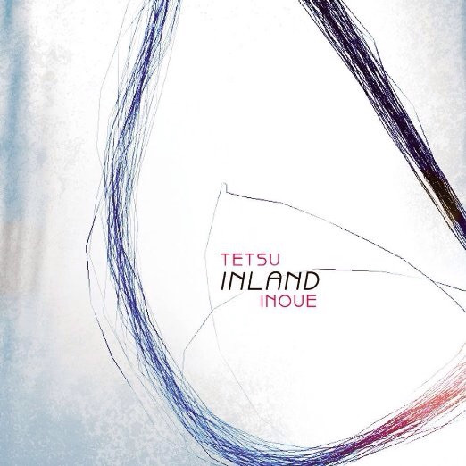 Album herunterladen Tetsu Inoue - Inland