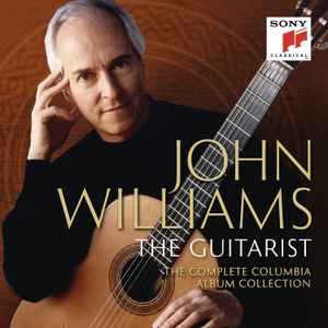 John Williams (7) - The Guitarist: The Complete Columbia Album Collection album cover