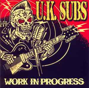 Work In Progress - UK Subs
