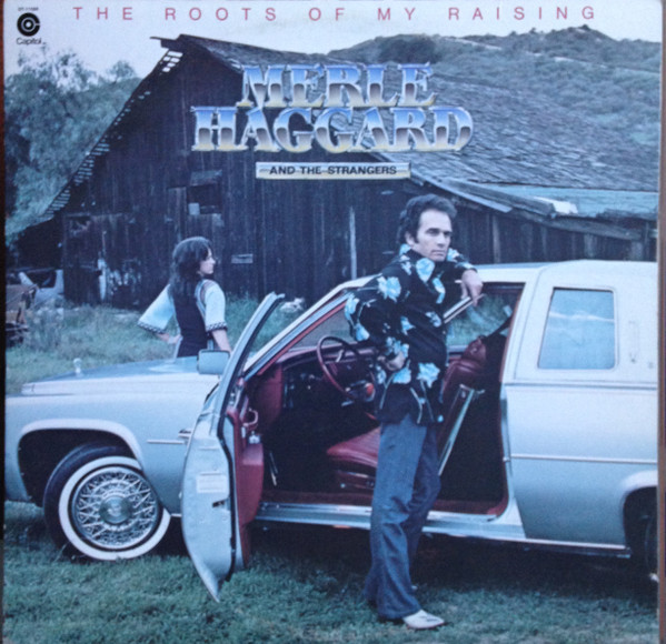 Price Value for : merle haggard - The Roots Of My Raising