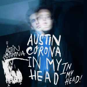 Austin Corona - In My Head album cover