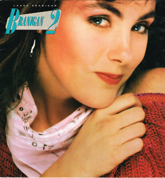 Laura Branigan – Branigan 2 (1983, Vinyl) - Discogs