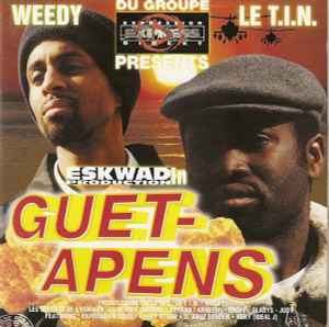Guet-Apens - Weedy & Le T.I.N. Presents Eskwad Production