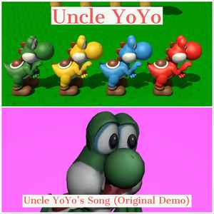 Uncle YoYo - Uncle YoYo's Song (Original Demo) album cover