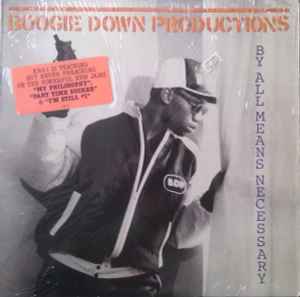 Boogie Down Productions - By All Means Necessary album cover