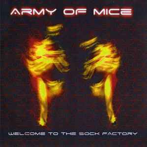 Army Of Mice - Welcome To The Sock Factory album cover