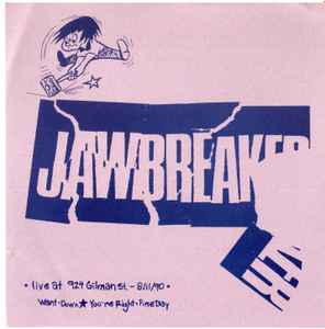 Jawbreaker – Live At 924 Gilman St. - 8/11/90 (Vinyl) - Discogs