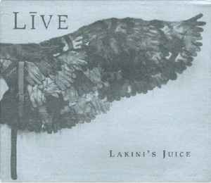 Live - Lakini's Juice