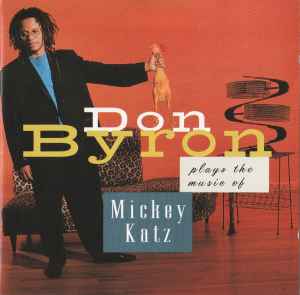 Don Byron - Plays The Music Of Mickey Katz