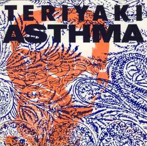 Various - Teriyaki Asthma album cover