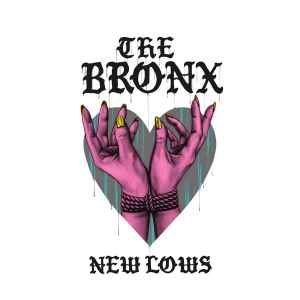 New Lows - The Bronx