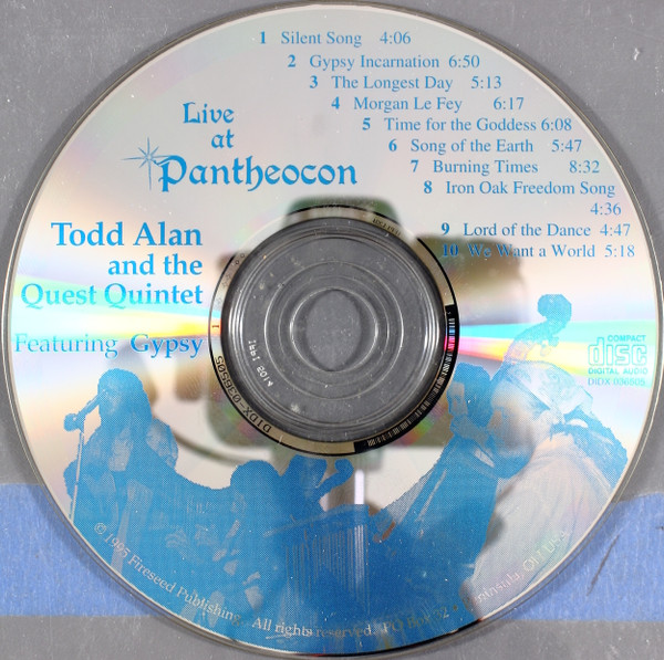 lataa albumi Todd Alan And The Quest Quintet Featuring Gypsy - Live At Pantheocon A Benefit For The Church Of Iron Oak