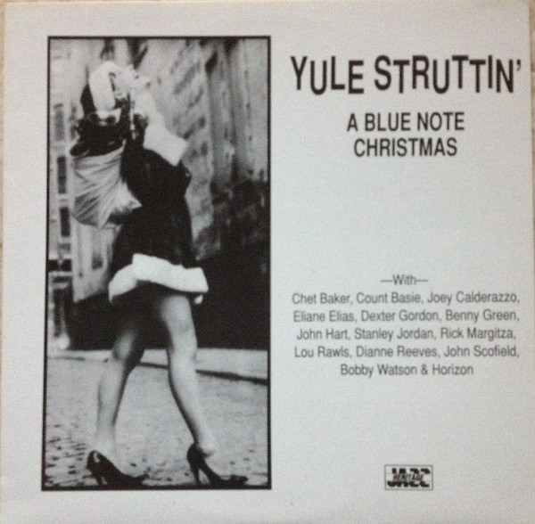 Various - Yule Struttin': A Blue Note Christmas | Releases | Discogs