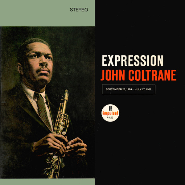 John Coltrane – Expression (1967, Gatefold, Vinyl) - Discogs