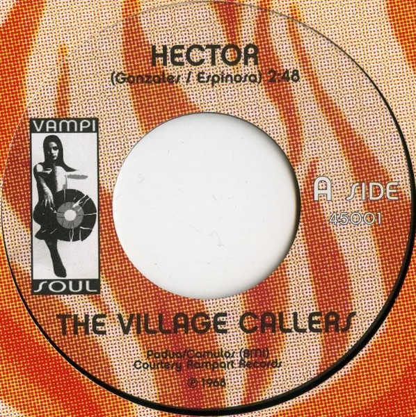 The Village Callers – Hector / I'm Leaving (1968, Vinyl) - Discogs