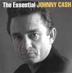 Cover of The Essential Johnny Cash, 2012, CD