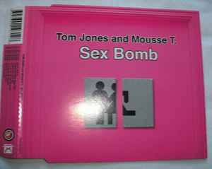 Tom Jones - Sex Bomb
