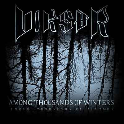 lataa albumi Viksør - Among Thousands Of Winters