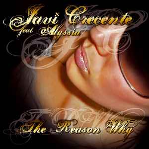 The Reason Why - Javi Crecente feat. Alyssia