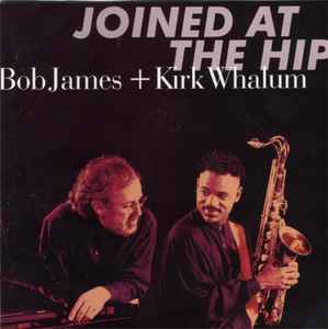 Bob James - Joined At The Hip album cover