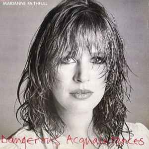 Marianne Faithfull - Dangerous Acquaintances album cover