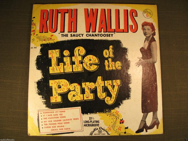 Album herunterladen Ruth Wallis - Life Of The Party Album 6