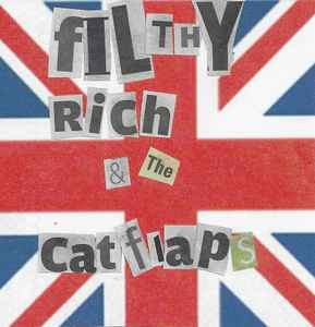 Filthy Rich & The Catflaps