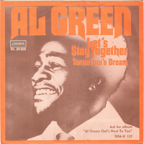 Al Green - Let's Stay Together / Tomorrow's Dream | Releases