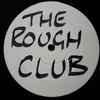 Rough Club - Bad-Times (I Can't Stand It)
