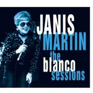 Janis Martin (2) - The Blanco Sessions album cover