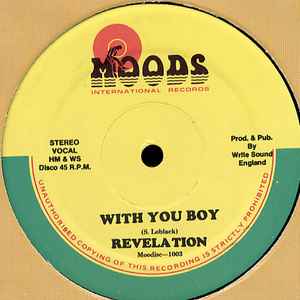 Revelation – With You Boy / Jah Feelings (Vinyl) - Discogs