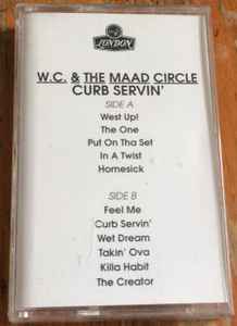WC And The Maad Circle - Curb Servin' album cover
