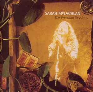 The Freedom Sessions - Sarah McLachlan