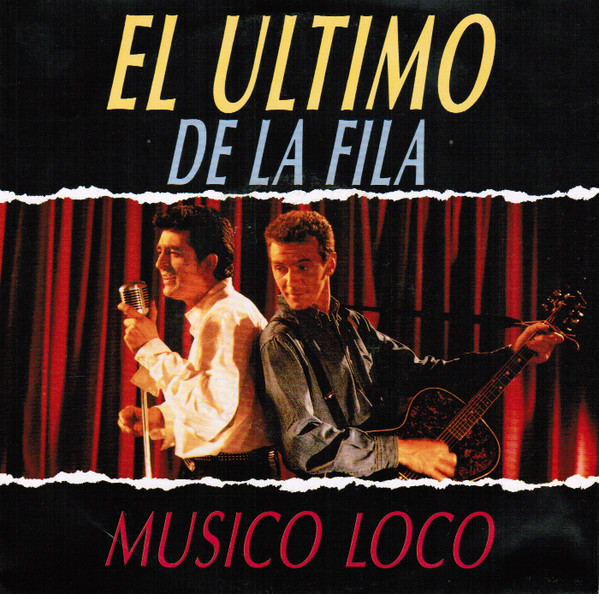 globo Basura Evaluación El Ultimo De La Fila – Musico Loco (1990, Vinyl) - Discogs